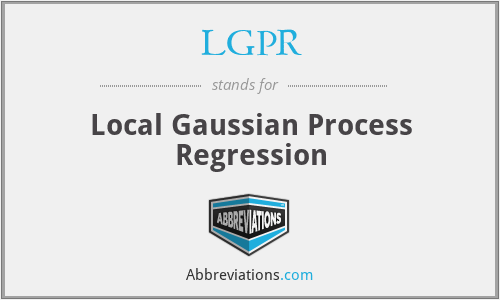 LGPR - Local Gaussian Process Regression