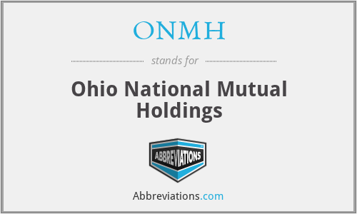 ONMH - Ohio National Mutual Holdings