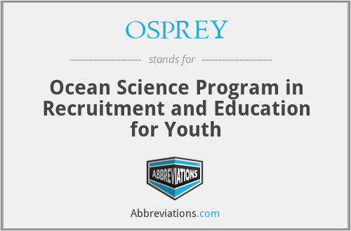 OSPREY - Ocean Science Program in Recruitment and Education for Youth