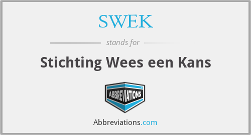 SWEK - Stichting Wees een Kans