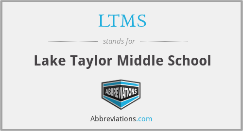 LTMS - Lake Taylor Middle School
