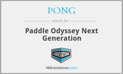 PONG - Paddle Odyssey Next Generation