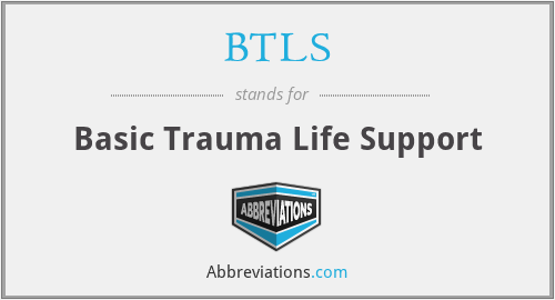 BTLS - Basic Trauma Life Support