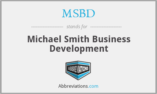 MSBD - Michael Smith Business Development
