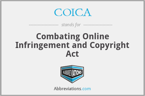 COICA - Combating Online Infringement and Copyright Act