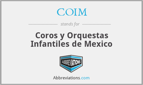 COIM - Coros y Orquestas Infantiles de Mexico