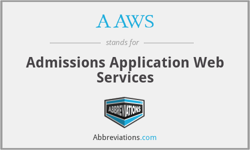 AAWS - Admissions Application Web Services