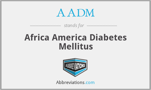 AADM - Africa America Diabetes Mellitus