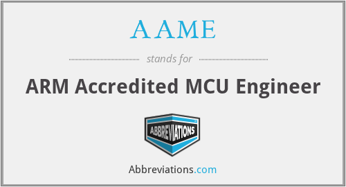 AAME - ARM Accredited MCU Engineer