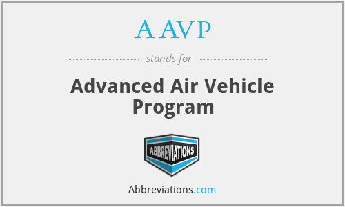 AAVP - Advanced Air Vehicle Program