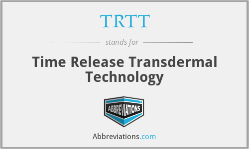 TRTT - Time Release Transdermal Technology