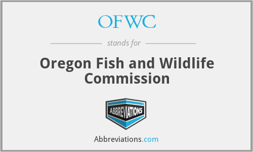 OFWC - Oregon Fish and Wildlife Commission