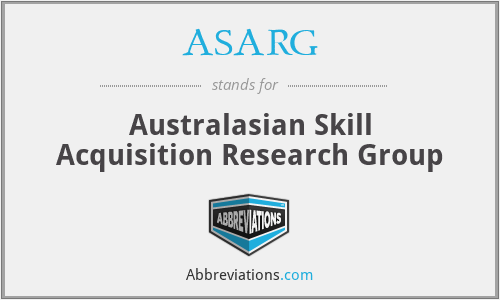 ASARG - Australasian Skill Acquisition Research Group
