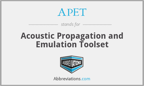 APET - Acoustic Propagation and Emulation Toolset