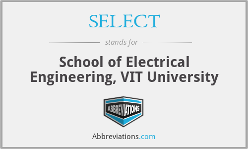 SELECT - School of Electrical Engineering, VIT University