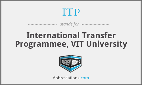 ITP - International Transfer Programmee, VIT University