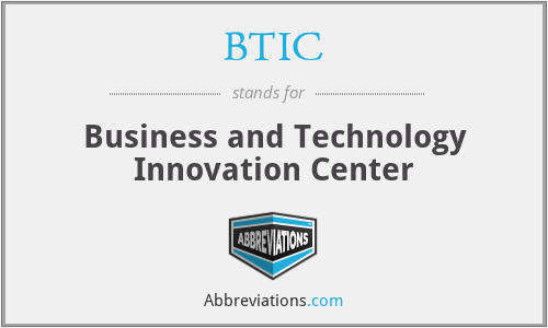 BTIC - Business and Technology Innovation Center