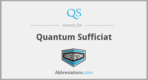 QS - Quantum Sufficiat