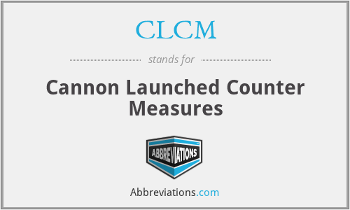 CLCM - Cannon Launched Counter Measures