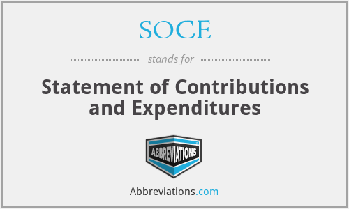 SOCE - Statement of Contributions and Expenditures