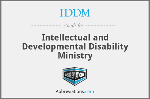 IDDM - Intellectual and Developmental Disability Ministry