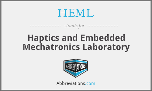 HEML - Haptics and Embedded Mechatronics Laboratory