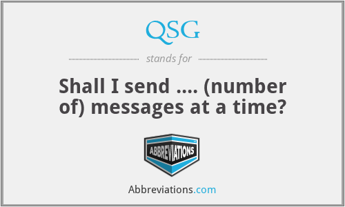 QSG - Shall I send .... (number of) messages at a time?