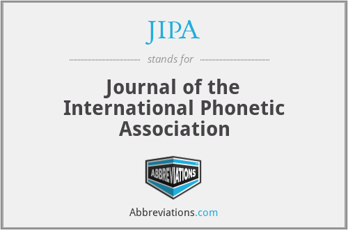 JIPA - Journal of the International Phonetic Association