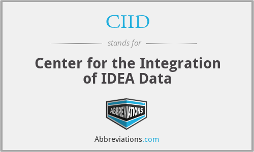 CIID - Center for the Integration of IDEA Data