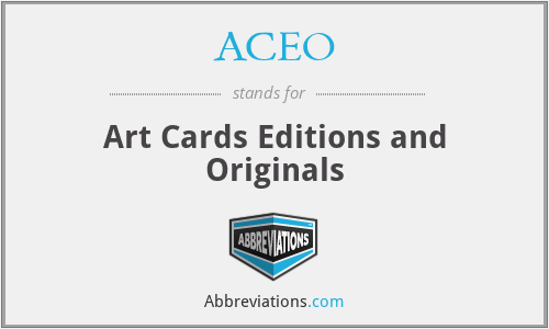 ACEO - Art Cards Editions and Originals