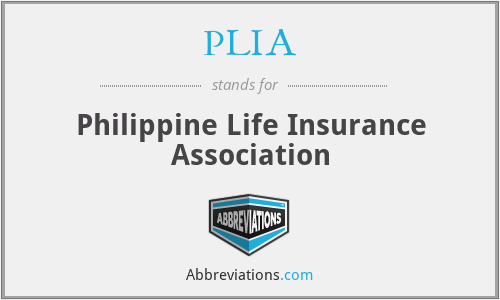 PLIA - Philippine Life Insurance Association