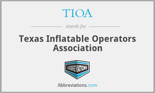 TIOA - Texas Inflatable Operators Association