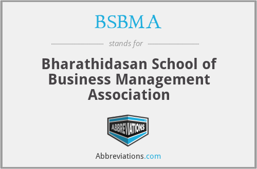 BSBMA - Bharathidasan School of Business Management Association