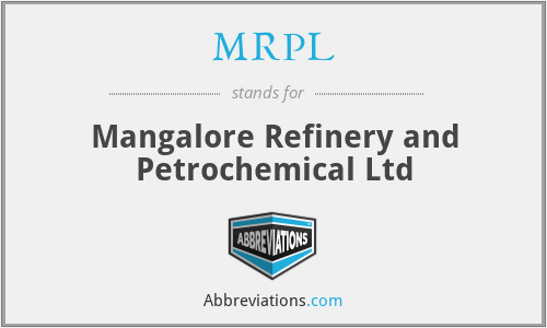 MRPL - Mangalore Refinery and Petrochemical Ltd