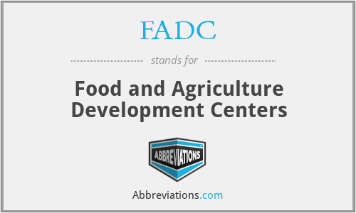 FADC - Food and Agriculture Development Centers