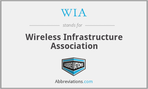 WIA - Wireless Infrastructure Association