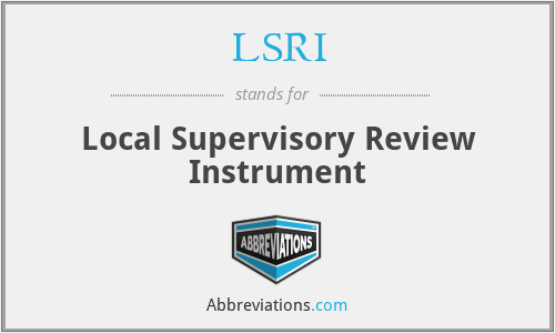 LSRI - Local Supervisory Review Instrument