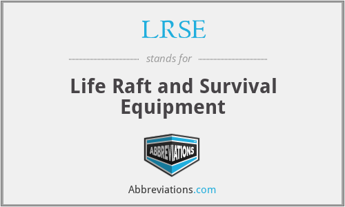 LRSE - Life Raft and Survival Equipment