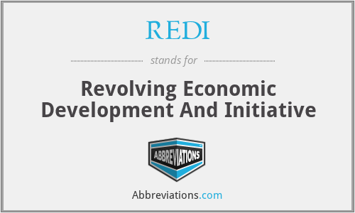 REDI - Revolving Economic Development And Initiative