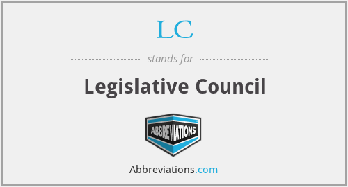 LC - Legislative Council