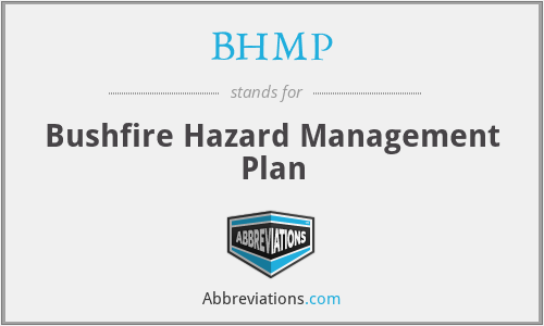BHMP - Bushfire Hazard Management Plan