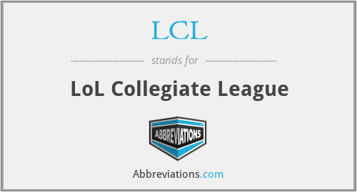 LCL - LoL Collegiate League