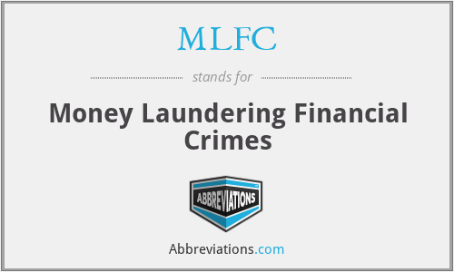 MLFC - Money Laundering Financial Crimes