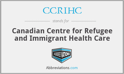 CCRIHC - Canadian Centre for Refugee and Immigrant Health Care
