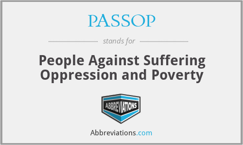 PASSOP - People Against Suffering Oppression and Poverty