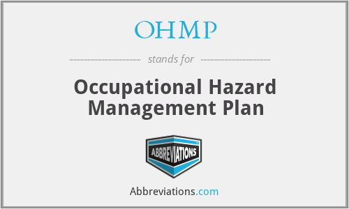 OHMP - Occupational Hazard Management Plan