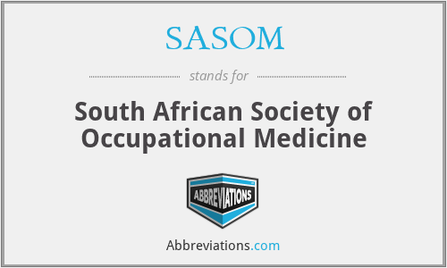 SASOM - South African Society of Occupational Medicine