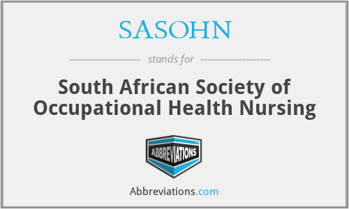 SASOHN - South African Society of Occupational Health Nursing
