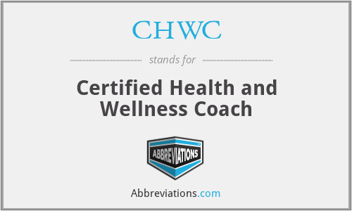 CHWC - Certified Health and Wellness Coach