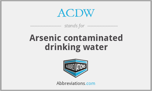 ACDW - Arsenic contaminated drinking water